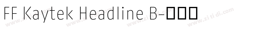 FF Kaytek Headline B字体转换